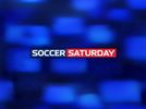 Soccer Saturday