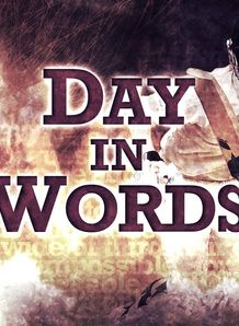 The day in words