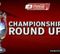 All the action from the Championship