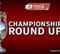 The action from this week's Championship games