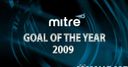 Mitre Goal of the Year Compilation