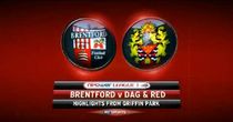 Brentford 2-1 Dag & Red - Highlights