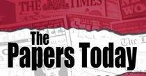 The Papers Today
