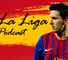 La Liga podcast