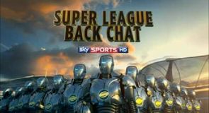 Super League Back Chat - Ep 13