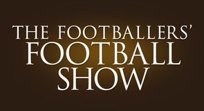 The Footballers' Football Show - Mar 14