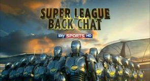 Super League Back Chat - Round 16