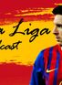 La Liga Weekly