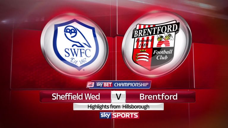 Sheffield Wednesday 4 0 Brentford Video Watch Tv Show Sky Sports 