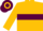 Gold, maroon hoop, gold sleeves and cap, maroon hoop