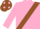 PINK, brown sash, brown cap, pink spots